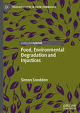 Food, Environmental Degradation and Injustices