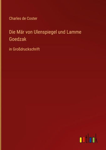 Die Mär von Ulenspiegel und Lamme Goedzak