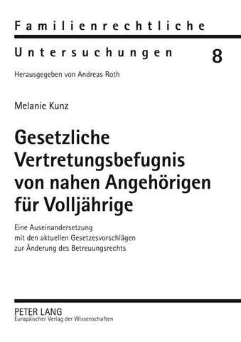 Gesetzliche Vertretungsbefugnis von nahen Angehörigen für Volljährige