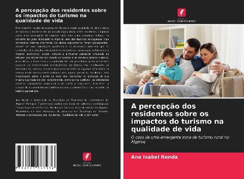 A percepção dos residentes sobre os impactos do turismo na qualidade de vida