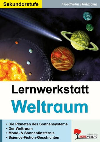 Lernwerkstatt Weltraum / Sekundarstufe