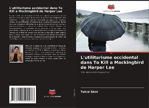 L'utilitarisme occidental dans To Kill a Mockingbird de Harper Lee