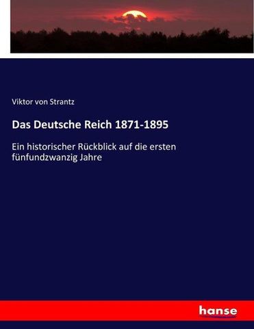 Das Deutsche Reich 1871-1895