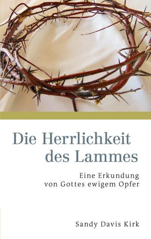 Die Herrlichkeit des Lammes