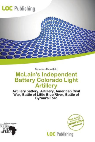 McLain's Independent Battery Colorado Light Artillery