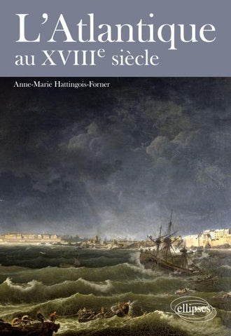 L'Atlantique au XVIIIe siècle