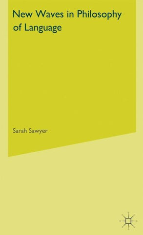 New Waves in Philosophy of Language