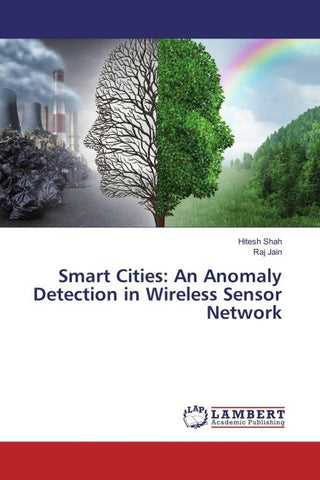 Smart Cities: An Anomaly Detection in Wireless Sensor Network