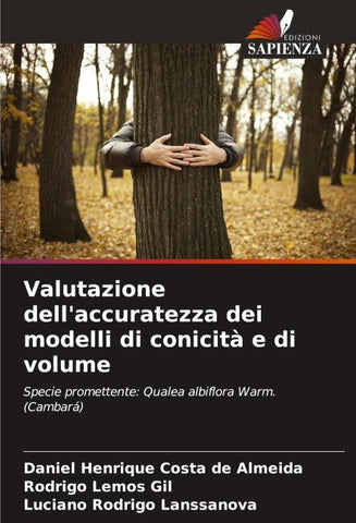 Valutazione dell'accuratezza dei modelli di conicità e di volume