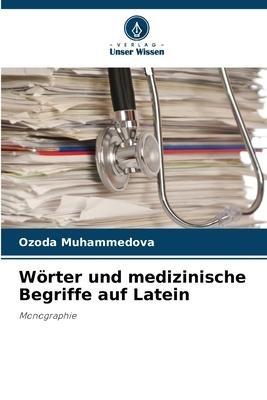 Wörter und medizinische Begriffe auf Latein
