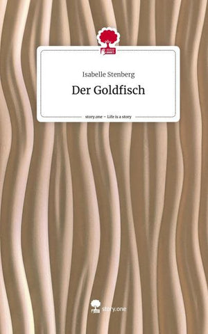 Der Goldfisch. Life is a Story - story.one