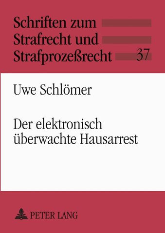 Der elektronisch überwachte Hausarrest
