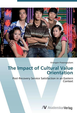 The Impact of Cultural Value Orientation