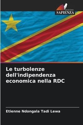 Le turbolenze dell'indipendenza economica nella RDC