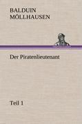 Der Piratenlieutenant - Teil 1