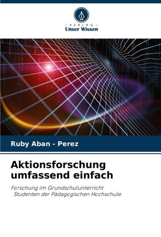 Aktionsforschung umfassend einfach