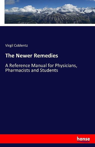 The Newer Remedies