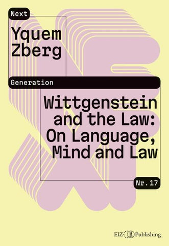 Wittgenstein and the Law: On Language, Mind and Law
