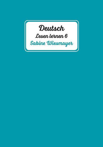 Deutsch, Lesen lernen 6