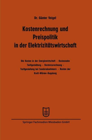Kostenrechnung und Preispolitik in der Elektrizitätswirtschaft