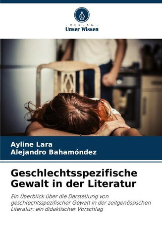 Geschlechtsspezifische Gewalt in der Literatur
