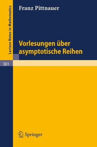 Vorlesungen über asymptotische Reihen