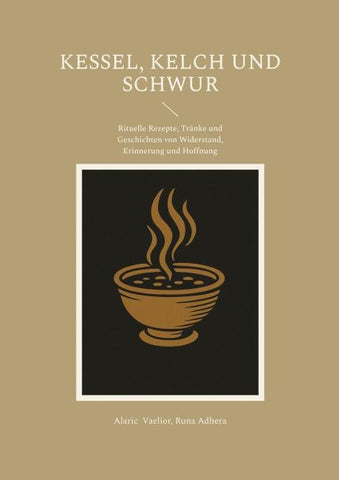 Kessel, Kelch und Schwur
