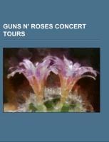 Guns N' Roses concert tours
