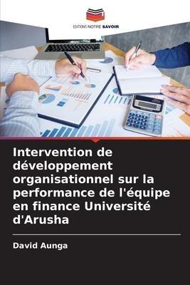 Intervention de développement organisationnel sur la performance de l'équipe en finance Université d'Arusha