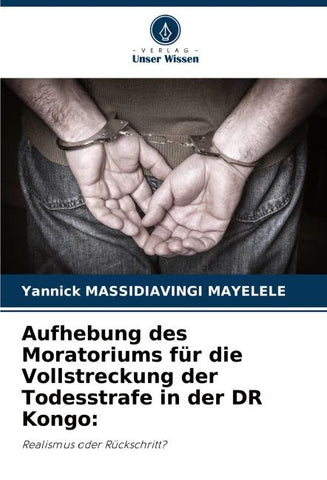 Aufhebung des Moratoriums für die Vollstreckung der Todesstrafe in der DR Kongo: