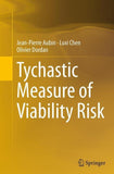 Tychastic Measure of Viability Risk
