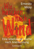 Wie haschen nach Wind