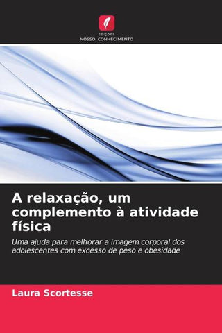 A relaxação, um complemento à atividade física