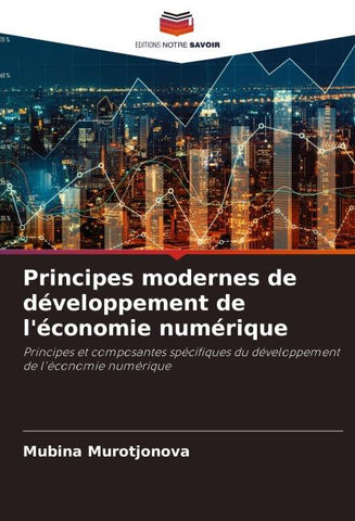 Principes modernes de développement de l'économie numérique