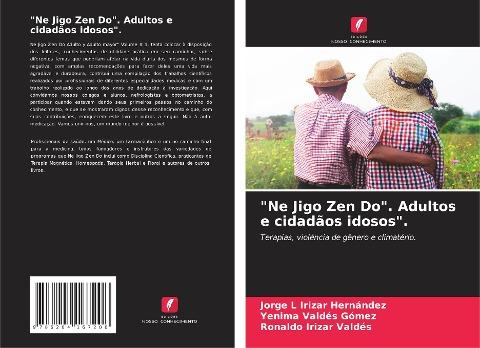 "Ne Jigo Zen Do". Adultos e cidadãos idosos".