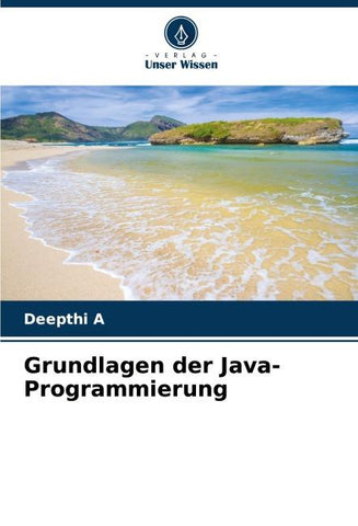 Grundlagen der Java-Programmierung