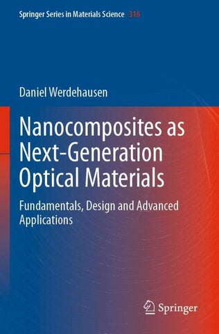 Nanocomposites as Next-Generation Optical Materials