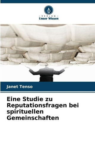 Eine Studie zu Reputationsfragen bei spirituellen Gemeinschaften