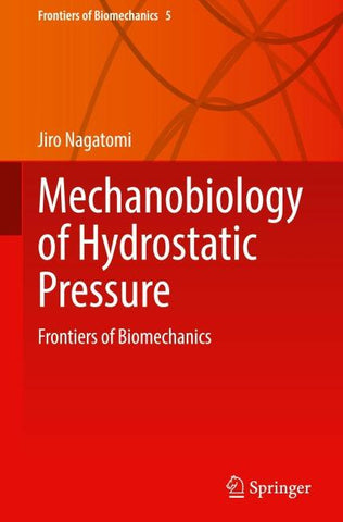 Mechanobiology of Hydrostatic Pressure