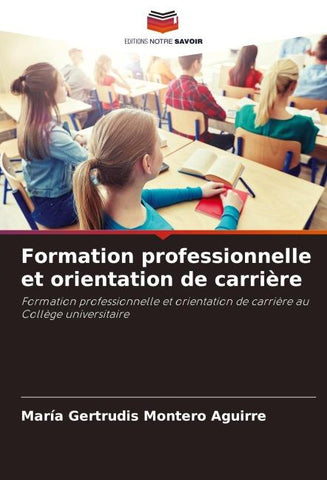 Formation professionnelle et orientation de carrière
