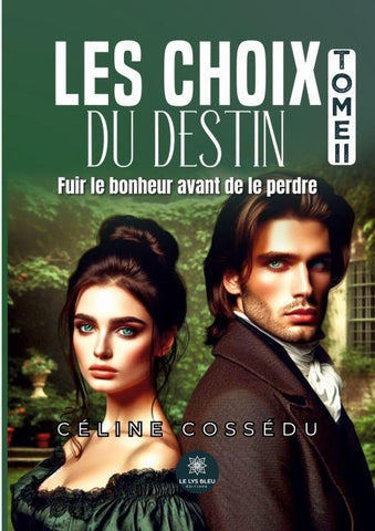 Les choix du destin