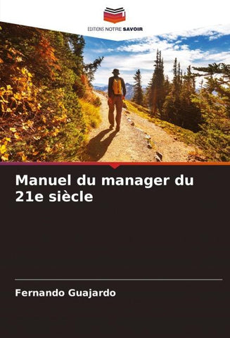 Manuel du manager du 21e siècle