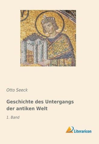Geschichte des Untergangs der antiken Welt