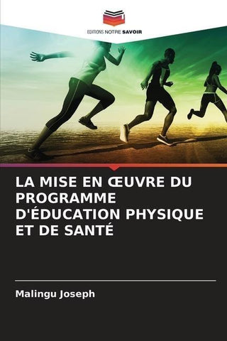 LA MISE EN ¿UVRE DU PROGRAMME D'ÉDUCATION PHYSIQUE ET DE SANTÉ