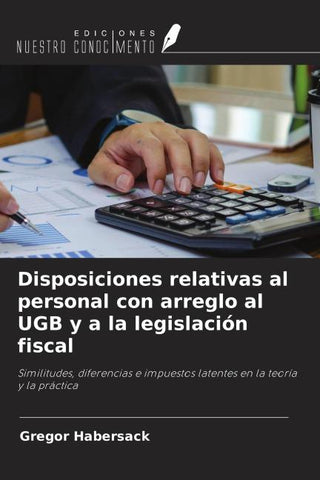 Disposiciones relativas al personal con arreglo al UGB y a la legislación fiscal