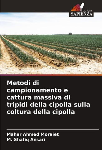 Metodi di campionamento e cattura massiva di tripidi della cipolla sulla coltura della cipolla