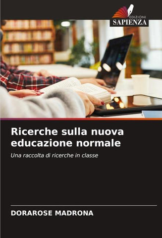 Ricerche sulla nuova educazione normale