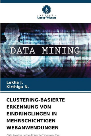 CLUSTERING-BASIERTE ERKENNUNG VON EINDRINGLINGEN IN MEHRSCHICHTIGEN WEBANWENDUNGEN