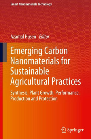 Emerging Carbon Nanomaterials for Sustainable Agricultural Practices
