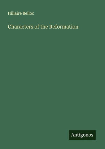 Characters of the Reformation